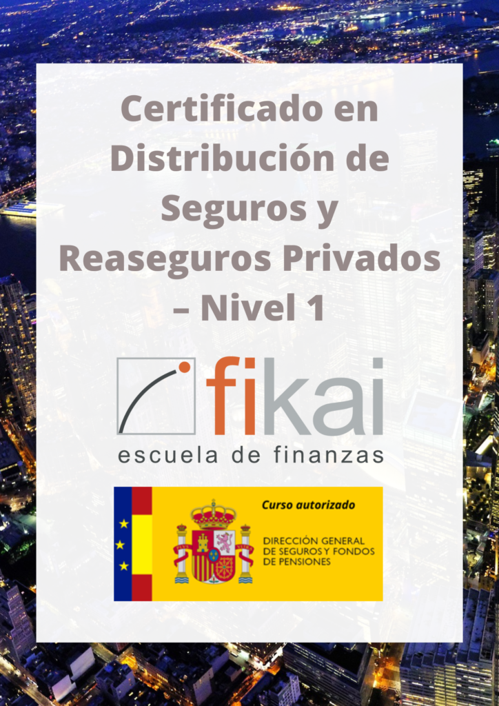 Certificado en Distribución de Seguros y Reaseguros Privados Nivel 1, curso de FIKAI autorizado por la DGSFP