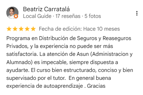 Reseña de 5 estrellas en Google de Beatriz Carratalá sobre el Programa en Distribución de Seguros y Reaseguros Privados