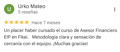 Reseña de 5 estrellas en Google de Urko Mateo sobre el curso de asesor financiero EIP